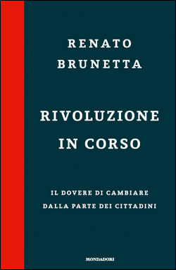 Renato Brunetta - “Rivoluzione in corso”