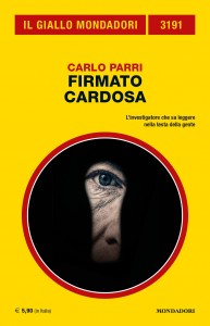 Carlo Parri, "Firmato Cardosa", Giallo Mondadori n. 3191, maggio 2020