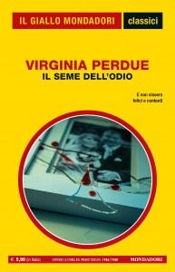Virginia Perdue, "Il seme dell’odio", I Classici del Giallo n. 1442, marzo 2021