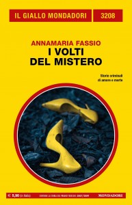 Annamaria Fassio , “I volti del mistero”, Il Giallo Mondadori n. 3208, ottobre 2021