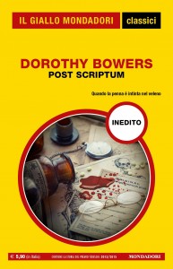 Dorothy Bowers, “Post scriptum”, I Classici del Giallo n. 1451, dicembre 2021