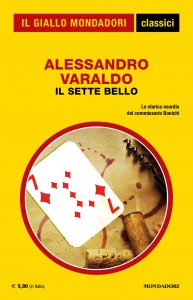 “Il sette bello”, Alessandro Varaldo, I Classici del Giallo n. 1457, giugno 2022