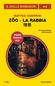 “Zōo - La rabbia”, Matteo Guerrini, Il Giallo Mondadori Oro n 36, luglio 2022
