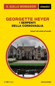 Georgette Heyer, “I serpenti della Cornovaglia”, I Classici del Giallo 1461, ottobre 2022 