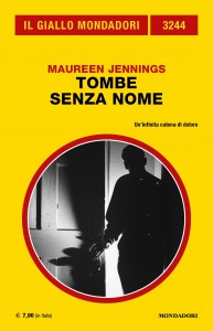 Maureen Jennings, “Tombe senza nome”, Il Giallo Mondadori n. 3244, ottobre 2024 