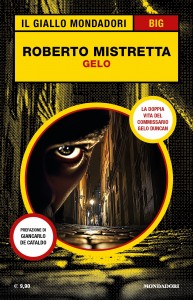 Roberto Mistretta, “Gelo”, Il Giallo BIG n. 8, novembre 2024