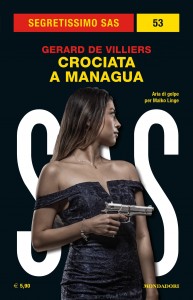 Gérard de Villiers, "SAS: Crociata a Managua"