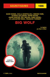 “Big Wolf”, AA. VV., Segretissimo n. 1666, luglio 2022