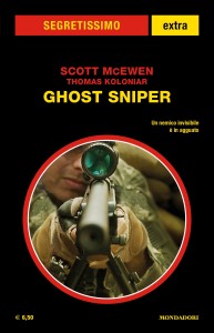 Scott McEwen, Thomas Koloniar, “Ghost Sniper”, Segretissimo Supplemento n. 31, aprile 2024