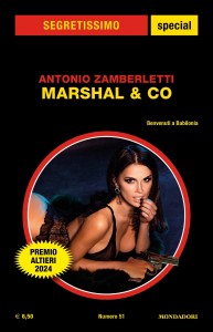 Antonio Zamberletti, “Marshal & Co.”, Segretissimo Supplemento n. 51, agosto 2024