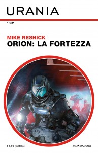 Mike Resnick, "Orion: La Fortezza"