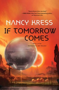 Nancy Kress, If tomorrow comes