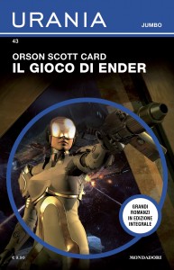Orson Scott Card, “Il gioco di Ender”, Urania Jumbo n. 43, maggio 2023 