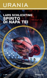 Lars Schlichting, “Spirito di Napa Tei”, Urania Speciale, luglio 2023