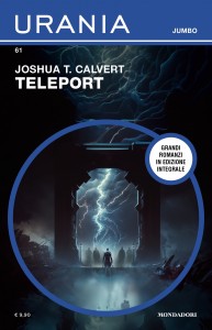 Joshua T. Calvert, “Teleport”, Urania Jumbo n. 61, novembre 2024