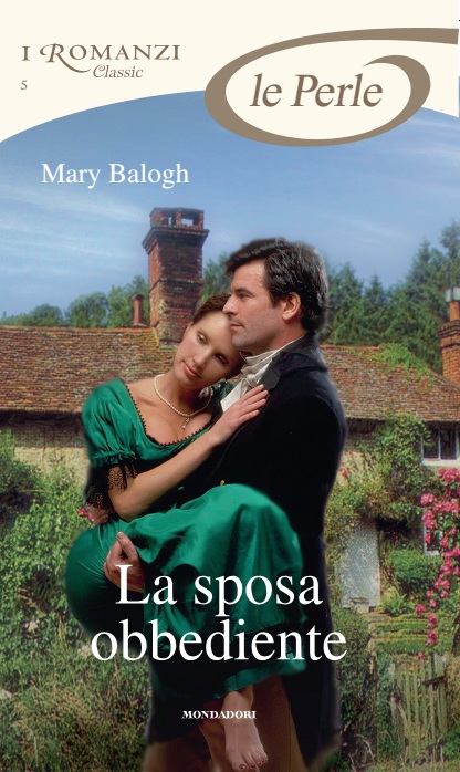 Mary Balogh - La sposa obbediente (2014)